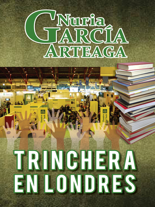 Title details for Trinchera en Londres by Nuria Garcia Arteaga - Available